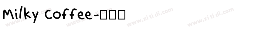 Milky Coffee字体转换